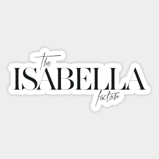 The Isabella Factor Sticker